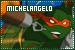  TMNT: Michelangelo: 